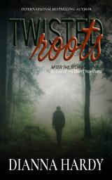 Icon image Twisted Roots (After the Storm #2)