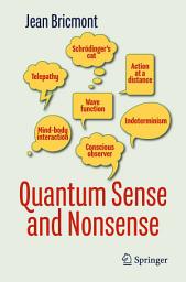 Icon image Quantum Sense and Nonsense