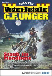 Icon image G. F. Unger Western-Bestseller 2362: Staub im Mondlicht