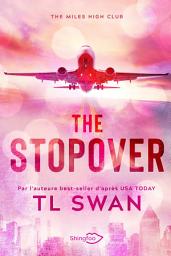 Icon image The Stopover: Edition Française