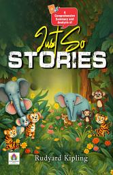 Icon image A Comprehensive Summary and Analysis of Just So Stories: Demanding Ebook Book