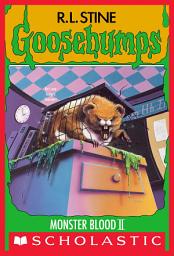 Icon image Monster Blood II (Goosebumps #18)