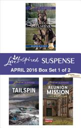 Icon image Harlequin Love Inspired Suspense April 2016 - Box Set 1 of 2: An Anthology