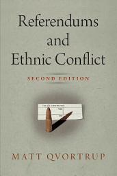 Icon image Referendums and Ethnic Conflict: Edition 2