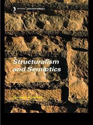 Icon image Structuralism and Semiotics: Edition 2