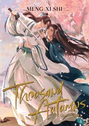 Icon image Thousand Autumns: Qian Qiu (Novel) Vol. 4