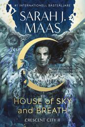Icon image House of Sky and Breath (Svensk utgåva)