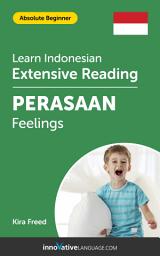Icon image Indonesian Extensive Reading: FEELINGS: Level 1