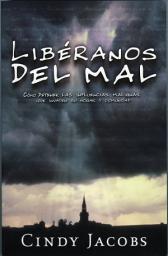 Icon image Libéranos Del Mal: Cómo detener las influencias malignas que invaden su hogar y comunidad