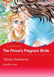 Icon image Royal Rebels: The Prince's Pregnant Bride