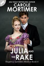 Icon image Julia and the Rake (Regency Spinsters Alliance 4)