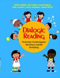 Icon image Dialogic Reading (Pedoman Pembelajaran Membaca Sambil Berdialog)