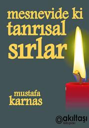 Icon image Mesnevi’deki Tanrısal Sırlar