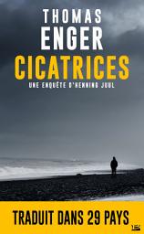 Icon image Une enquête d'Henning Juul, T1 : Cicatrices