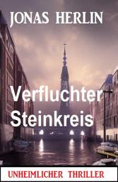 Icon image Verfluchter Steinkreis: Unheimlicher Thriller