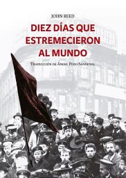 Icon image Diez días que estremecieron al mundo