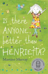Icon image Is There Anyone Better than Henrietta?