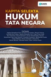 Icon image Kapita Selekta Hukum Tata Negara