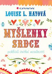 Icon image Myšlenky srdce: poklad vnitřní moudrosti - barevné, rozšířené vydání
