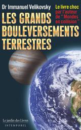 Icon image Les grands bouleversements terrestres