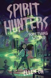 Icon image Spirit Hunters #3: Something Wicked