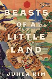Icon image Beasts of a Little Land: A Novel