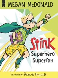 Icon image Stink: Superhero Superfan