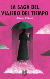 Icon image La saga del viajero del tiempo