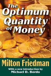Icon image The Optimum Quantity of Money