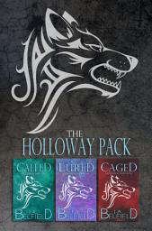 Icon image The Holloway Pack: Books 1 - 3 (Boxed Set)