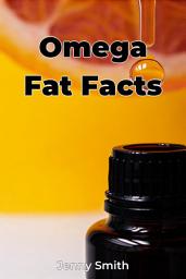 Icon image Omega Fat Facts