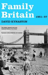 Icon image Family Britain, 1951-1957