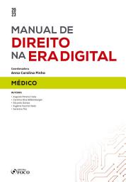 Icon image Manual de direito na era digital - Médico