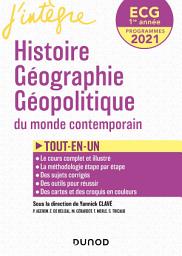 Icon image ECG 1re année Histoire Géographie Géopolitique - 2021 - Tout-en-un: Tout-en-un