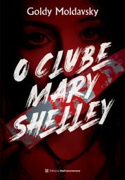 Icon image O Clube Mary Shelley