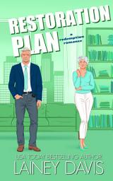 Icon image Restoration Plan: A Redemption Romance