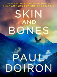 Icon image Skin and Bones: A Mike Bowditch Short Mystery