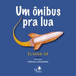 Icon image Um ônibus pra lua
