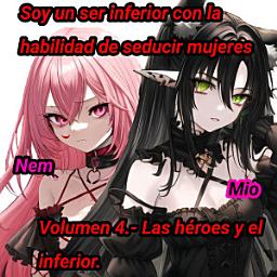 Icon image Soy un ser inferior con la habilidad de seducir mujeres.: Volumen 4- Las héroes y el inferior.