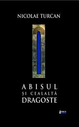Icon image Abisul și cealaltă dragoste