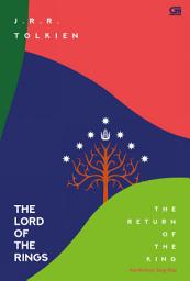 Icon image The Lord of the Rings#3: Kembalinya Sang Raja (The Return of the King)
