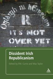 Icon image Dissident Irish Republicanism