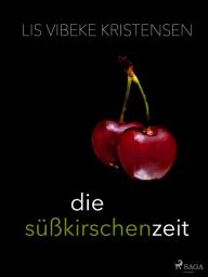 Icon image Die Süßkirschenzeit