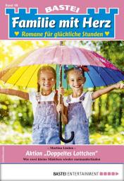 Icon image Familie mit Herz 48: Aktion "Doppeltes Lottchen"