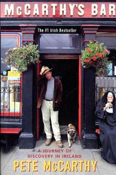 Icon image McCarthy's Bar: A Journey of Discovery in Ireland