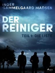 Icon image Der Reiniger: Teil 1 - Die Liste