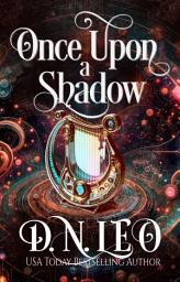 Icon image Once Upon a Shadow: Romantic fantasy multiverse novel with paranormal mystery twists