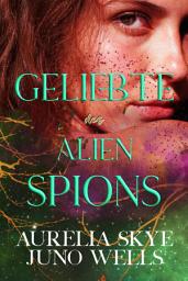 Icon image Geliebte des Alien-Spions