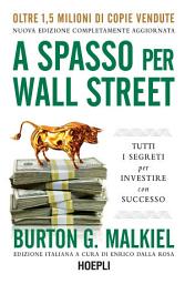 Icon image A spasso per Wall Street: Tutti i segreti per investire con successo