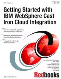 Icon image Getting Started with IBM WebSphere Cast Iron Cloud Integration